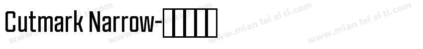 Cutmark Narrow字体转换